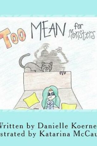 Cover of Too Mean for Monsters