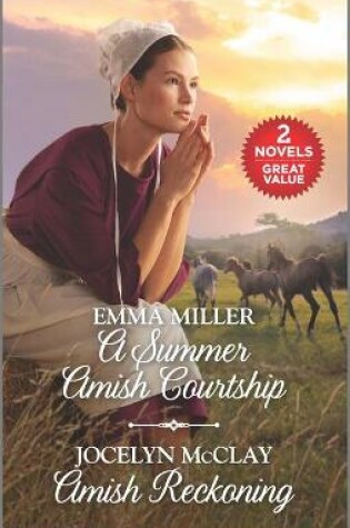 Cover of A Summer Amish Courtship and Amish Reckoning