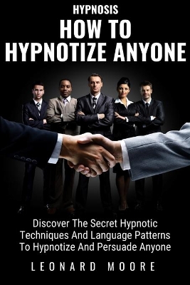 Book cover for How To Hypnotize Anyone