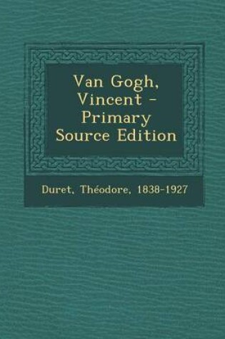 Cover of Van Gogh, Vincent - Primary Source Edition