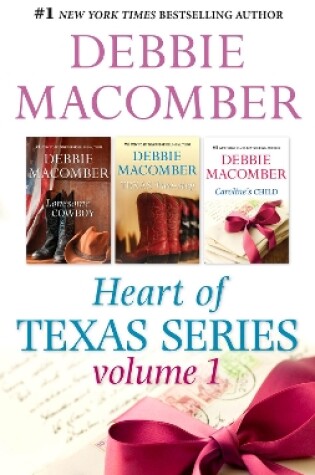 Cover of Debbie Macomber's Heart Of Texas Series Volume 1 - 3 Book Box Set