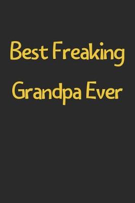 Book cover for Best Freaking Grandpa Ever