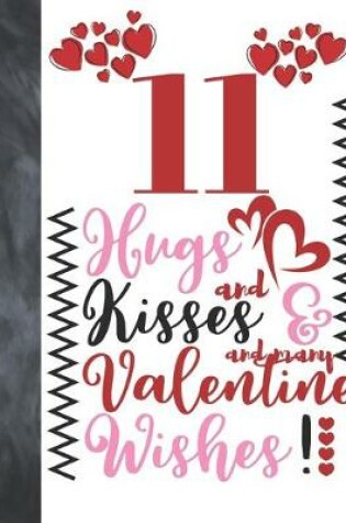 Cover of 11 Hugs And Kisses And Many Valentine Wishes!