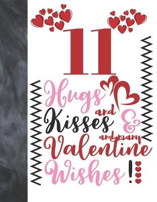 Book cover for 11 Hugs And Kisses And Many Valentine Wishes!