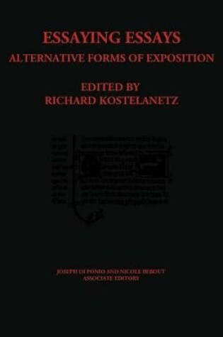 Cover of Essaying Essays - Alternative Forms of Expositions