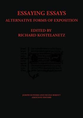 Book cover for Essaying Essays - Alternative Forms of Expositions