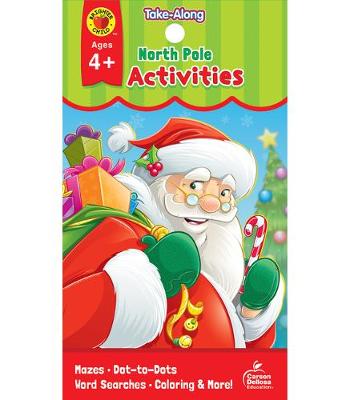 Cover of My Take-Along Tablet North Pole Activities, Ages 4 - 5