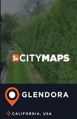 Book cover for City Maps Glendora California, USA