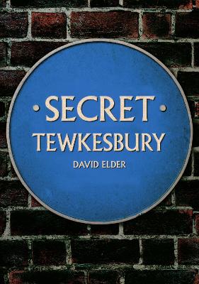 Book cover for Secret Tewkesbury