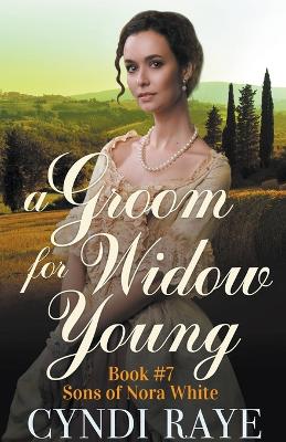 Cover of A Groom for Widow Young