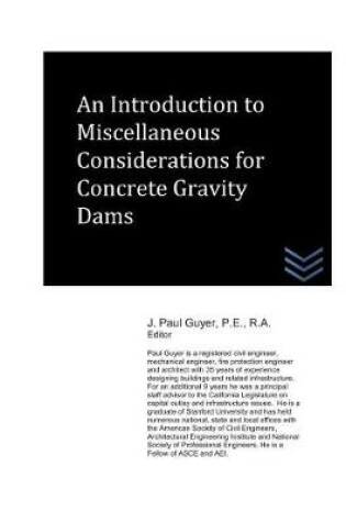 Cover of An Introduction to Miscellaneous Considerations for Concrete Gravity Dams