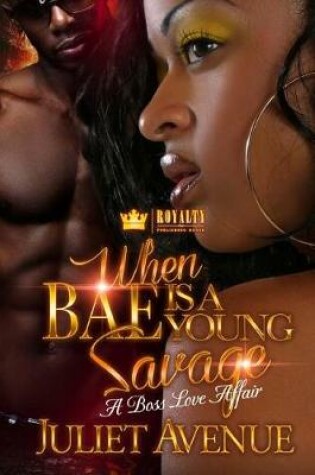 Cover of When Bae is a Young Savage