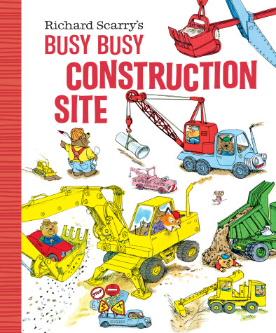Book cover for Richard Scarry's Busy Busy Construction Site