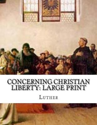 Book cover for Concerning Christian Liberty