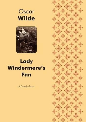 Book cover for Lady Windermere's Fan A Play (comedy)