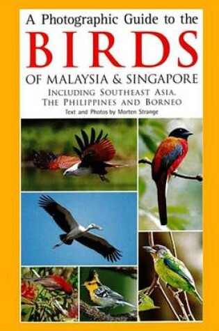 Cover of Photographic Guide to the Birds of Malaysia & Singapore