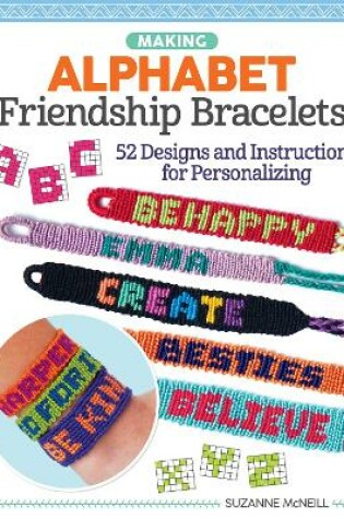 Cover of Making Alphabet Friendship Bracelets