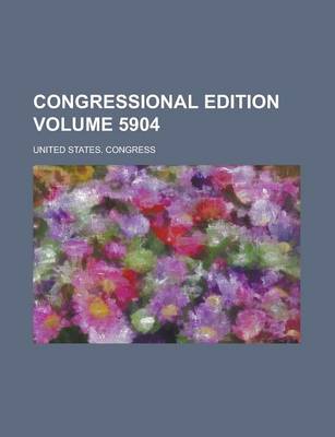 Book cover for Congressional Edition Volume 5904