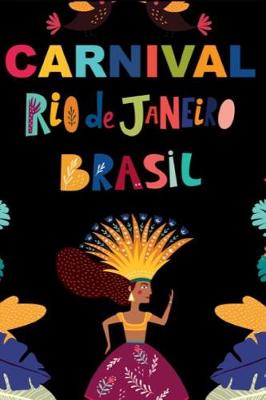 Book cover for Carnival Rio de Janeiro Brasil