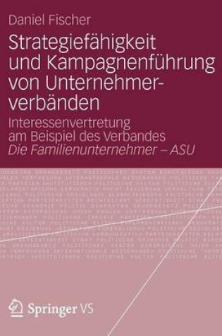 Cover of Strategiefähigkeit und Kampagnenführung von Unternehmerverbänden