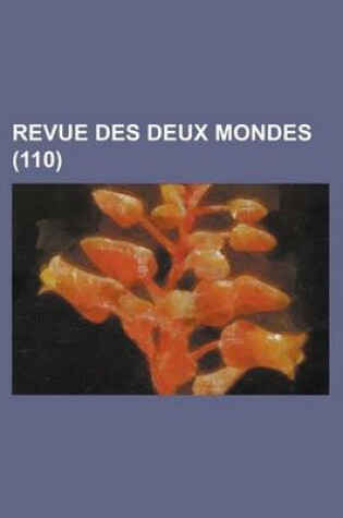 Cover of Revue Des Deux Mondes (110)