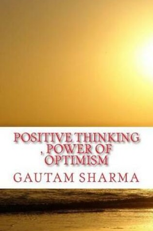 Cover of Positive Thinking, Power of Optimism