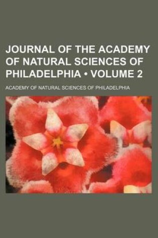 Cover of Journal of the Academy of Natural Sciences of Philadelphia (Volume 2)