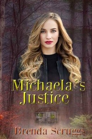 Cover of Michaela's Justice