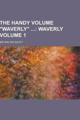 Cover of The Handy Volume Waverly Volume 1