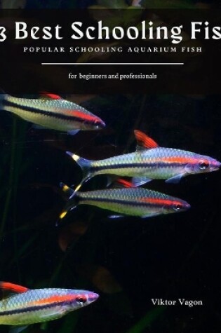 Cover of 13 Best Schooling Fish