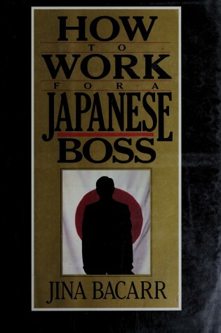 Cover of How to Work for a Japanese Boss