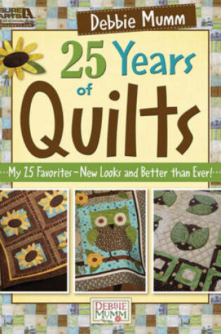 Cover of Debbie Mumm 25 Years of Quilts