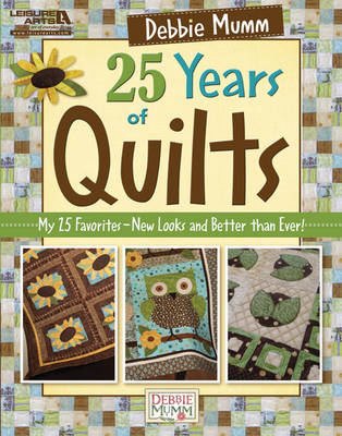 Book cover for Debbie Mumm 25 Years of Quilts