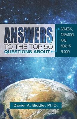 Book cover for Answers to the Top 50 Questions about Genesis, Creation, and Noah's Flood