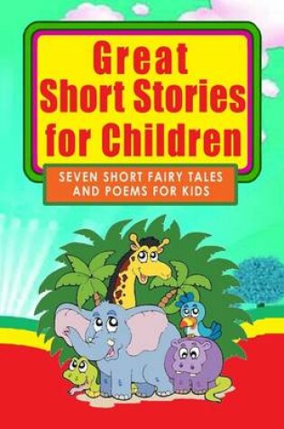 Cover of Great Short Stories for Children