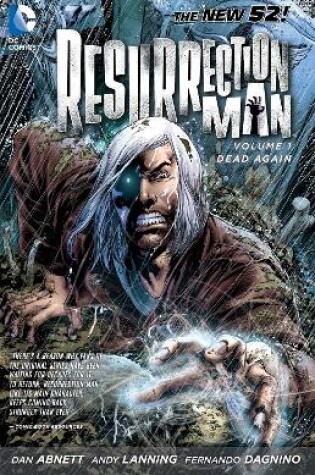 Cover of Resurrection Man Vol. 1