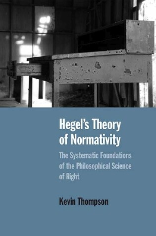 Cover of Hegel's Theory of Normativity