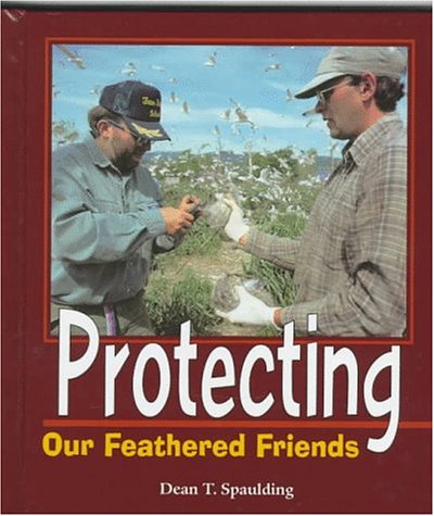 Book cover for Protecting Our Feathered Friends