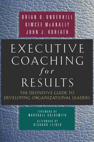 Cover of Executive Coaching for Results. The Definitive Guide to Developing Organizational Leaders