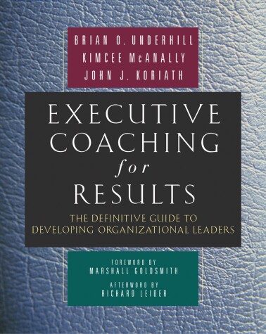 Book cover for Executive Coaching for Results. The Definitive Guide to Developing Organizational Leaders