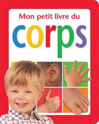 Cover of Mon Petit Livre Du Corps