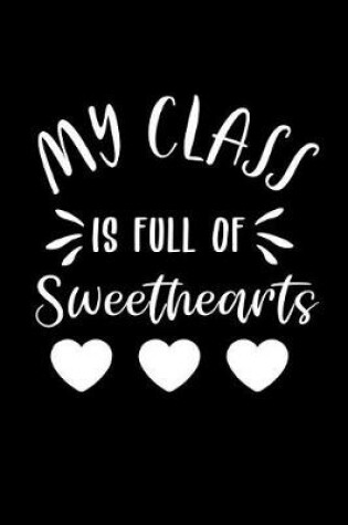 Cover of My Class Is Full of Sweethearts