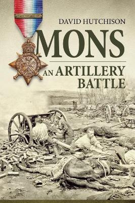 Book cover for Mons, an Artillery Battle