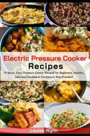 Cover of Electric Pressure Cooker Recipes