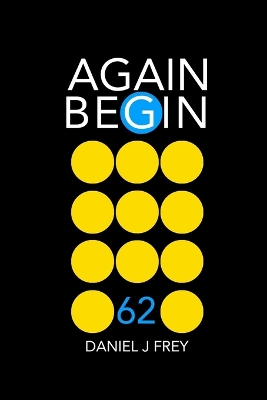 Book cover for Again Begin 62