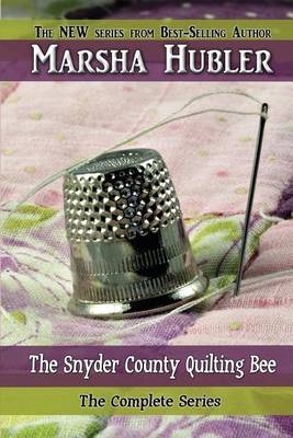 Book cover for The Snyder County Quilting Bee the Complete Series