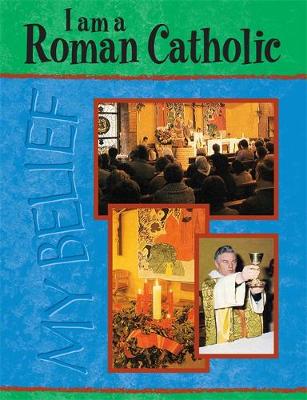 Cover of I Am A Roman Catholic