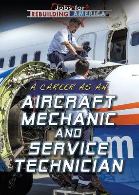 Book cover for A Career as an Aircraft Mechanic and Service Technician