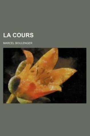 Cover of La Cours