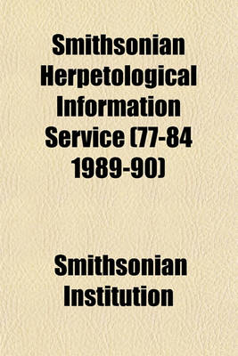 Book cover for Smithsonian Herpetological Information Service (77-84 1989-90)